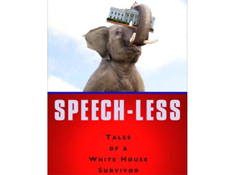    Speech Less: Tales of a White House Survivor   amazon.com